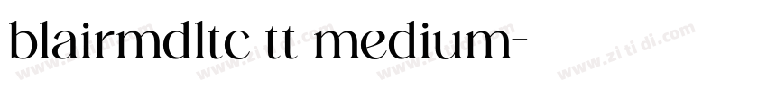 blairmdltc tt medium字体转换